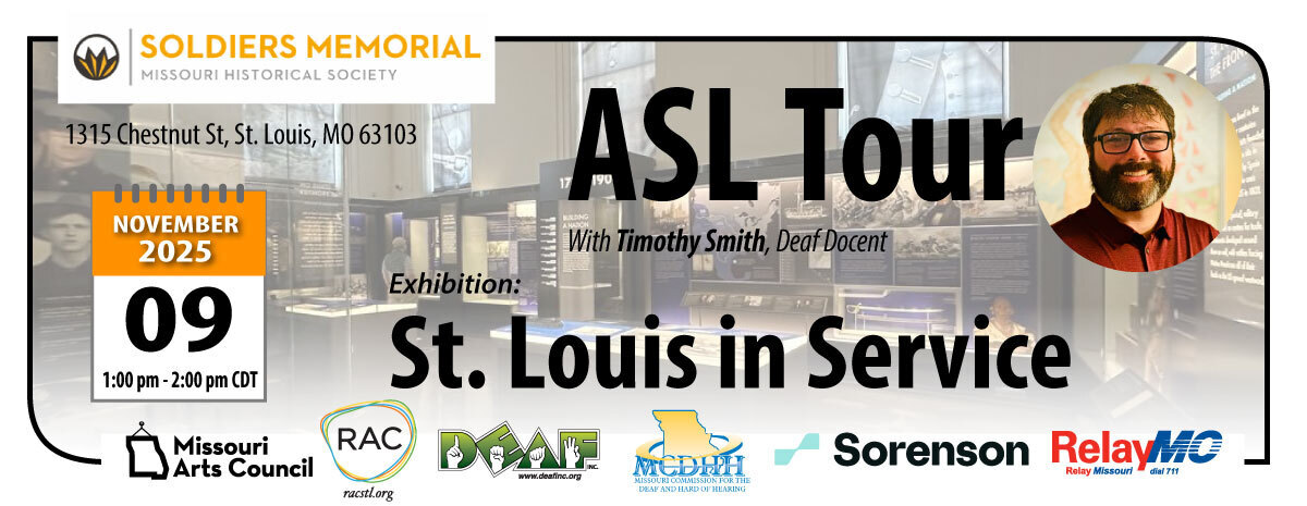 ASL Tour: St. Louis in Service @ Soldiers Memorial